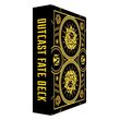 OUTCAST FATE DECK