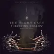 The Night Cage: Shrieking Hollow