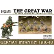 The Great War: German Infantry 1916-1918