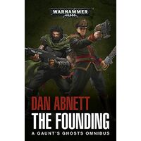 Gaunt's Ghosts: The Founding