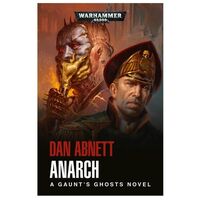 Gaunt's Ghosts: Anarch PB