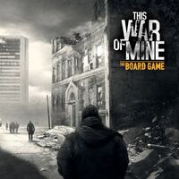 This War of Mine: The Boardgame