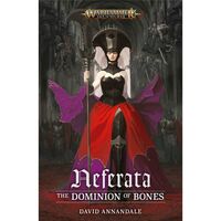Neferata: Dominion of Bones PB