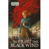 To Fight the Black Wind: AH Files