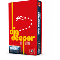 DIG DEEPER