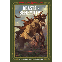 Beasts & Behemoths: A Young Adventurer's Guide D&D