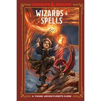 Wizards & Spells: A Young Adventurer's Guide D&D
