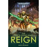 The Twice-dead King: Reign (HB)