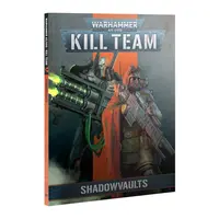 Kill Team: Shadowvaults Rulebook