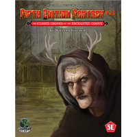 Fifth Edition Fantasy #21: The Cursed Crones of the Enchanted Forest