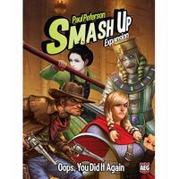 Smash Up: Oops You Did It Again