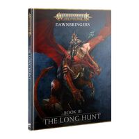 Age of Sigmar: The Long Hunt - Dawnbringers: Book 3