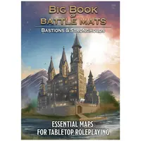 Big Book of Battle Mats - Bastions and Strongholds