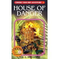 Choose your own Adventure 6: House of Danger