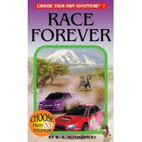 Choose your own Adventure 7: Race Forever