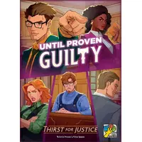 Until Proven Guilty: Thirst for Justice