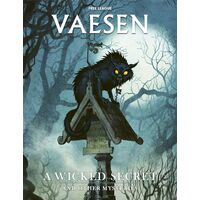 Vaesen: A Wicked Secret and Other Mysteries