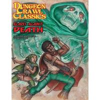 Dungeon Crawl Classics 74 Blades Against Death