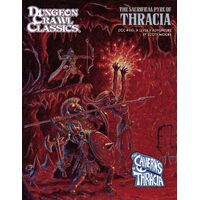 Dungeon Crawl Classics 110 The Sacrificial Pyre of Thracia