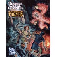 Dungeon Crawl Classics 111 Grave Robbers of Thracia