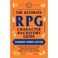 The Ultimate RPG Character Backstory Guide Expanded