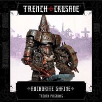 Trench Pilgrims: Anchorite Shrine