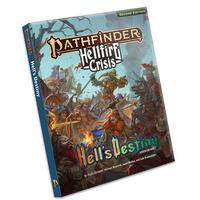 Pathfinder Hellfire Crisis - Hell's Destiny Adventure Path