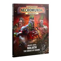 Underhive Journal: Goliath – The House of Chains