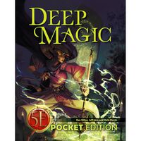 Deep Magic Vol. 1 Pocket Ed. 5e