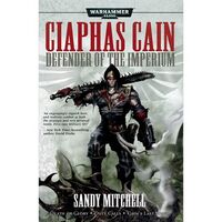 Ciaphas Cain: Defender of the Imperium