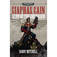 Ciaphas Cain: Hero of the Imperium