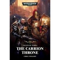 Vaults of Terra: The Carrion Throne PB