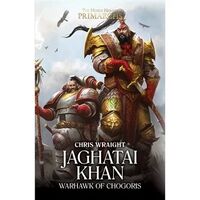 Jaghatai Khan: Warhawk of Chogoris