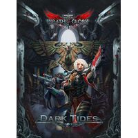 Wrath & Glory Dark Tides