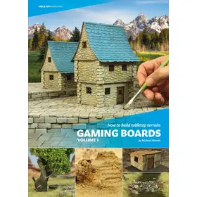 How to build Tabletop Terrain: Gaming Boards - Volume 1