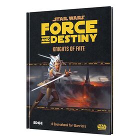 Star Wars: Force and Destiny - Knights of Fate