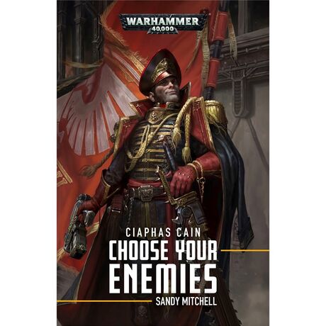 Ciaphas Cain: Choose Your Enemies PB