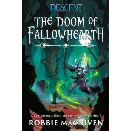 The Doom of Fallowhearth Novel - Descent