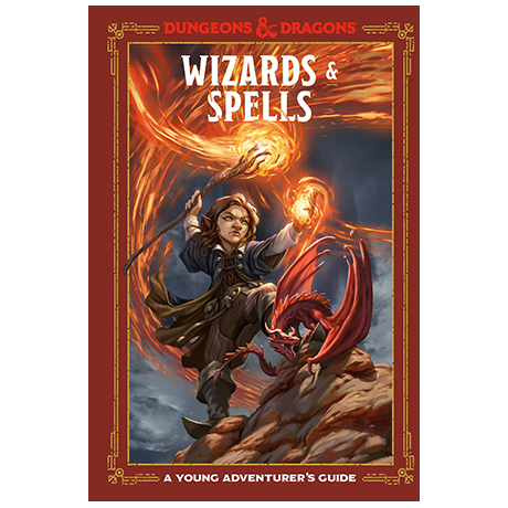 Wizards & Spells: A Young Adventurer's Guide D&D
