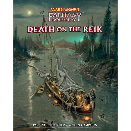 Warhammer Fantasy Roleplay Death on the Reik