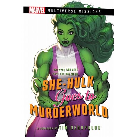She-Hulk Goes To Murderworld - Adventure Gamebook