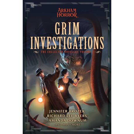 Grim Investigations: Arkham Horror Novel
