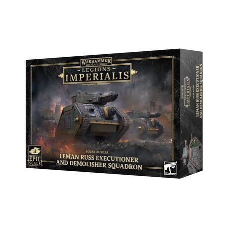 Legions Imperialis: Leman Russ Executioner/Demolisher Squadron