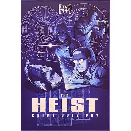 The Heist - Crime Does Pay
