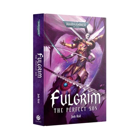 Fulgrim: The Perfect Son (HB)