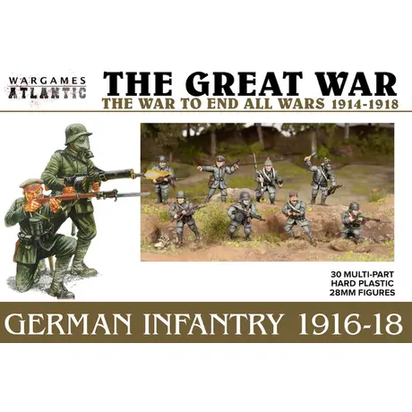 The Great War: German Infantry 1916-1918