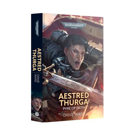 Aestred Thurga: Pyre of Faith (HB)
