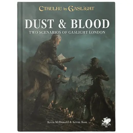 Cthulhu by Gaslight: Dust & Blood