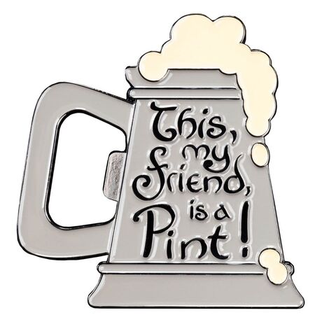 Lord of the Rings Magnet This, my Friend is a Pint! (ENAMEL) 7cm