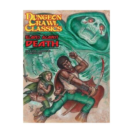 Dungeon Crawl Classics 74 Blades Against Death